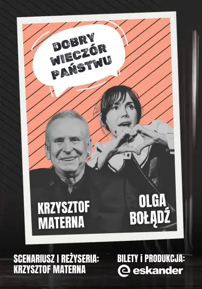 Dobry wieczór Państwu - Krzysztof Materna i Olga Bołądź