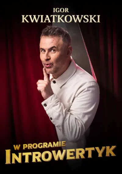 Igor Kwiatkowski - w nowym programie - Introwertyk