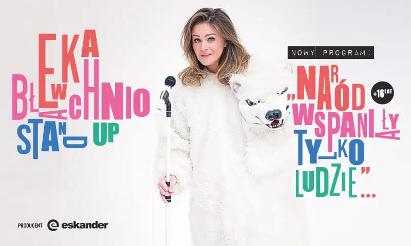 Ewa Błachnio – „Naród wspaniały, tylko ludzie…"