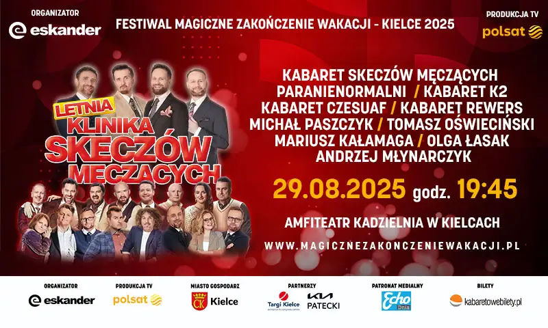 Letnia Klinika Skeczów Męczących – wakacyjna uczta śmiechu już 29 sierpnia!