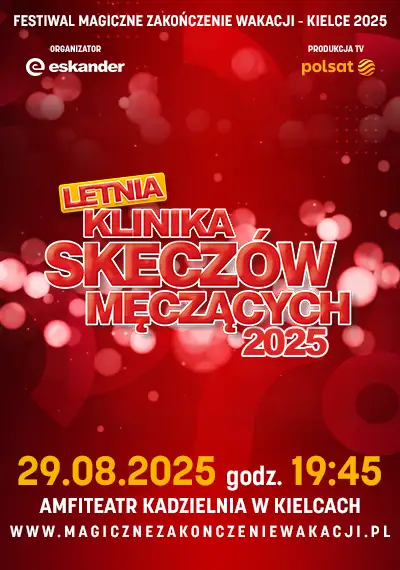 Magiczne Zakończenie Wakacji 2025 - rejestracja POLSAT